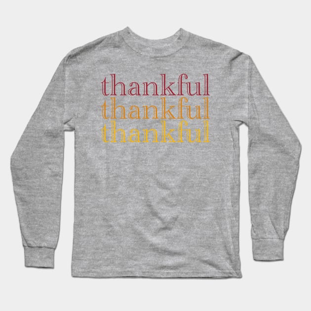 Thankful Gradient Long Sleeve T-Shirt by Simplify With Leanne